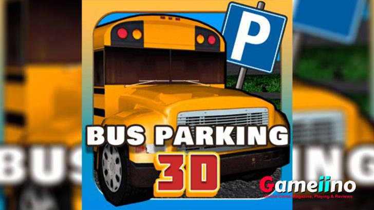 Bus Parking3D Teaser Are you up for the ultimate 3D driving challenge? - image - Gameiino